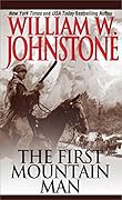 The First Mountain Man (The First Mountain Man #1)