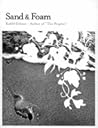 Sand and Foam by Kahlil Gibran