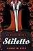 Stiletto (De moedermaffia #3)