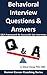 Behavioral Interview Questions and Answers: Q&A Framework for Successful Job Interviews
