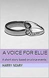 A Voice for Ellie: Based on True Events