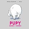 Pupy, ogonki i kuperki by Mikołaj Golachowski Pupy, ogonki i kuperki by Mikołaj Golachowski