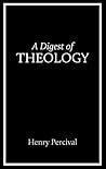 A Digest of Theology A Digest of Theology