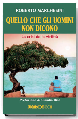 Quello che gli uomini non dicono