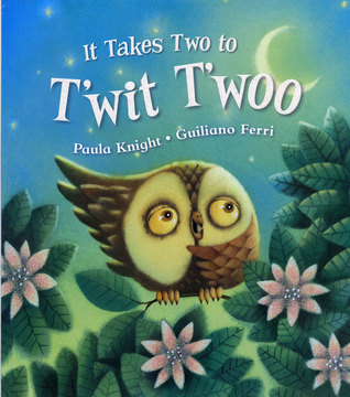 It Takes Two to T'wit T'woo (Paperback)