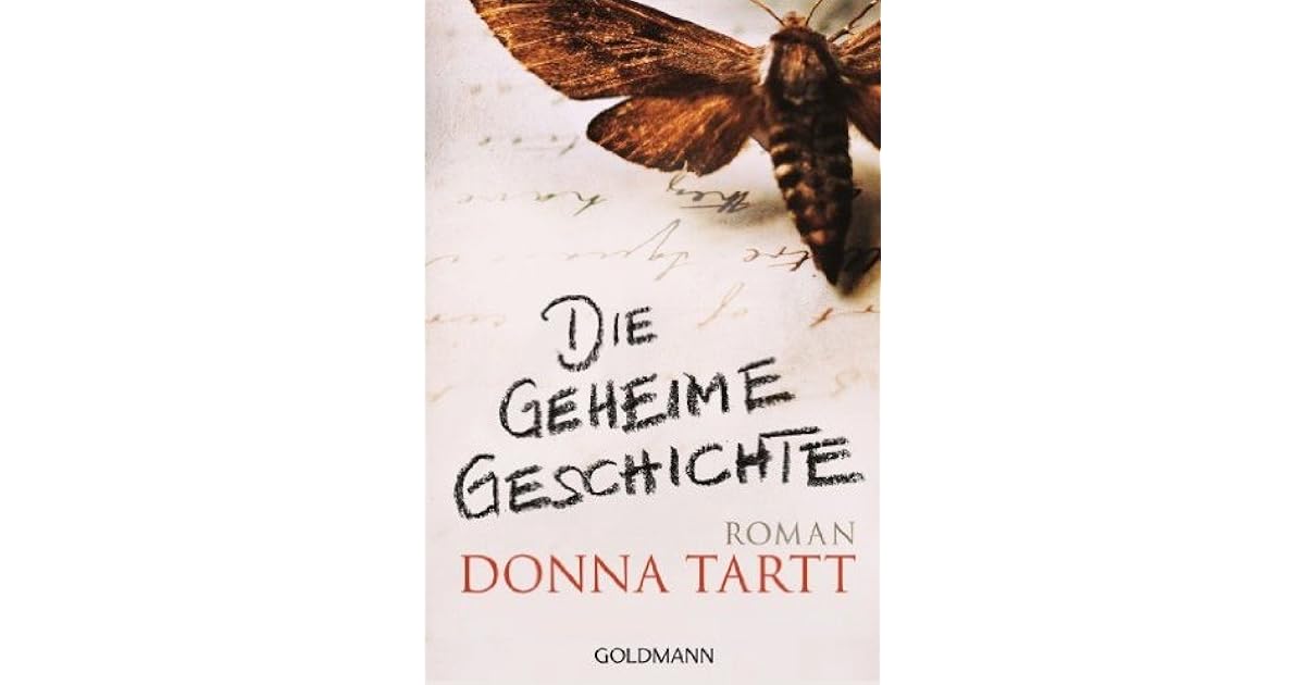 Die geheime Geschichte by Donna Tartt