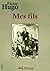 Mes fils by Victor Hugo