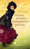 Frauen, die lesen...
