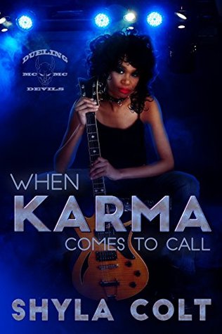 When Karma Comes To Call (Dueling Devils #7)