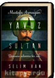 Yavuz Sultan Selim Han