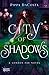 City of Shadows (London Fae...