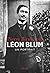 Léon Blum. Un portrait  (French Edition)