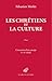 Les Chrétiens et la culture: Conversion d'un concept (Ier-VIe siècle)