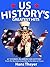 US History for Adults: Greatest Hits: 47 Essential Stories in American History - A Brief Summary of US History for Beginners, Adults, or Teens (US History Primer - US History books)