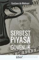 Serbest Piyasa ve Güvenlik
