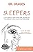Sleepers: A Little Book on How to Find Hope, Meaning and the Courage to Fall in Love with Your Dreams