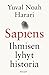 Sapiens - Ihmisen lyhyt his...