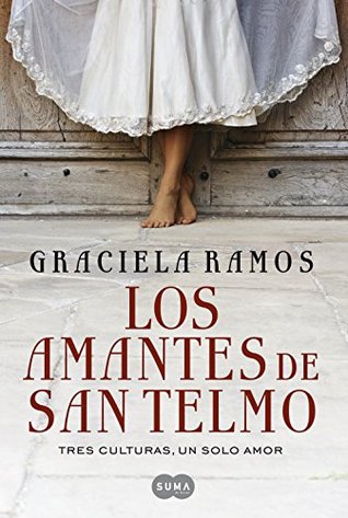 Los amantes de San Telmo: Tres culturas, un solo amor (Spanish Edition)