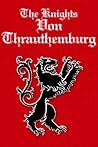 The Knights Von Thrauthemburg The Knights Von Thrauthemburg