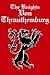 The Knights Von Thrauthemburg by Victoria Wise