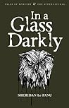 In a Glass Darkly