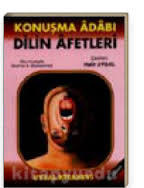Konuşma Adabı - Dilin Afetleri