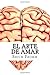 El Arte de Amar by Erich Fromm