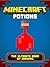 Minecraft: Minecraft Potions - The Ultimate Book of Brewing (Minecraft Books for Kids Minecraft Diaries Minecraft Zombie Minecraft Diary Minecraft Books)