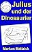 Julius und der Dinosaurier