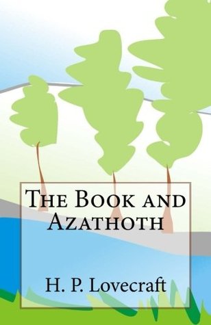 The Book and Azathoth