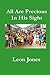 All Are Precious In His Sight by Leon Jones