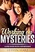 Working on Mysteries: A lov...