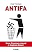 Antifa - Petit manuel antifasciste (French Edition)