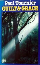 Guilt and Grace (Hardcover)