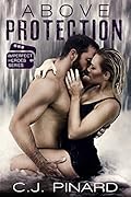 Above Protection (Imperfect Heroes, #2)
