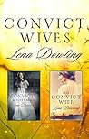 Convict Wives/The Convict's Bounty Bride/His Convict Wife (Convict Series Book 1)