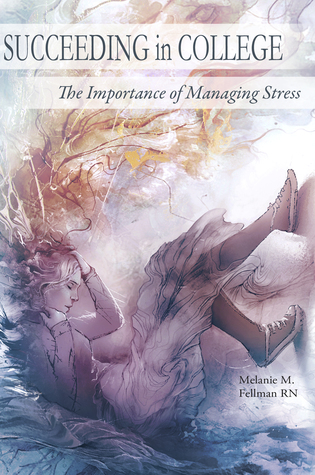 Succeeding in College: The Importance of Managing Stress