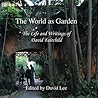 The World as Garden: The Life and Writings of David Fairchild