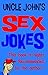 Uncle John's Sex Jokes by Uncle John