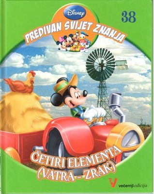 Predivan svijet znanja 38 - Četiri elementa : (vatra - zrak)
