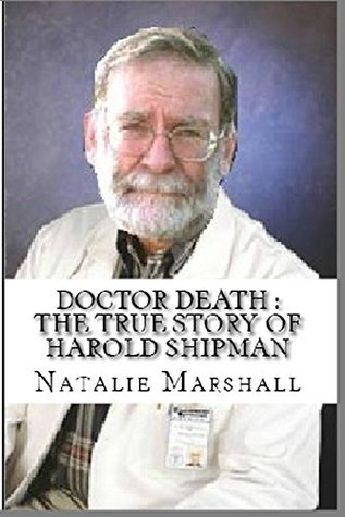 Doctor Death: The True Story of Harold Shipman (Kindle Edition)