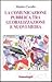 La comunicazione pubblica tra globalizzazione e nuovi media
