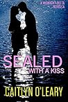 SEALED with a Kiss (Midnight Delta, #3.5)