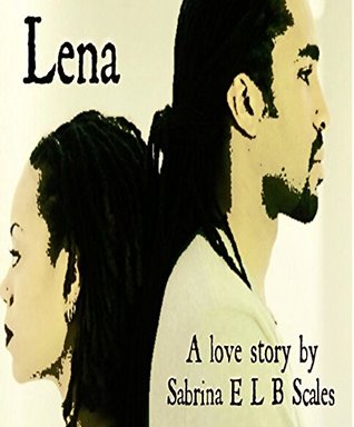 Lena : A Love Story (Kindle Edition)