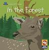 In the Forest (Learn With Animals) In the Forest (Learn With Animals)
