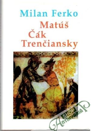 Matúš Čák Trenčiansky