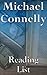 Michael Connelly: Reading List - Harry Bosh, Lincoln Lawyer, Henry Pierce, Mickey Haller, Terry McCaleb, etc.