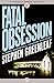 Fatal Obsession (The John Marshall Tanner Mysteries Book 4)