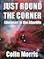JUST ROUND THE CORNER: Glim...