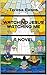 WATCHING JESUS WATCHING ME: A Novel of Survival (Watching Jesus Watching Me: Salvation Book 1)